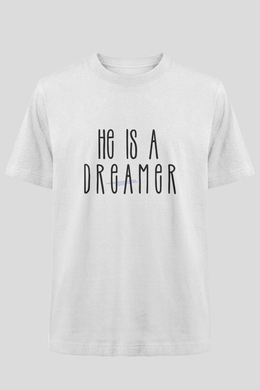 He is a Dreamer Couple Oversized Tee - White